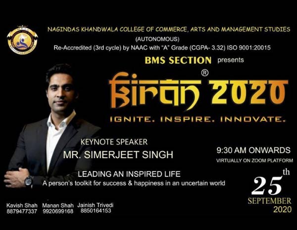 Virtual Keynote Speaker Simerjeet Singh’s Keynote for Nagindas Khandwala College in Mumbai.